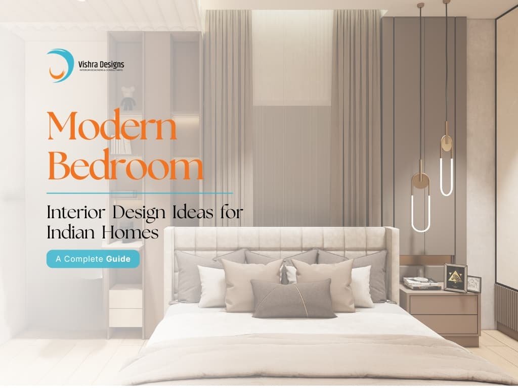 Modern Bedroom Interior Design Ideas for Indian Homes