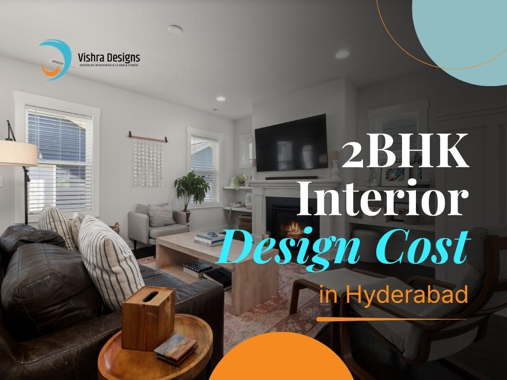 5. 2BHK Interior Design Cost in Hyderabad